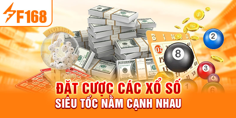 Xổ Số Siêu Tốc Là Gì? Kinh Nghiệm Tra Cứu Xổ Số Tại F168 Đặt cược các xổ số siêu tốc nằm cạnh nhau